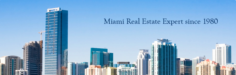 Miami Real Estate Expert since 1980