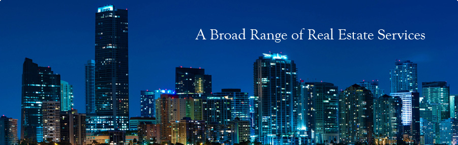 A Broad Range of Real Estate Services